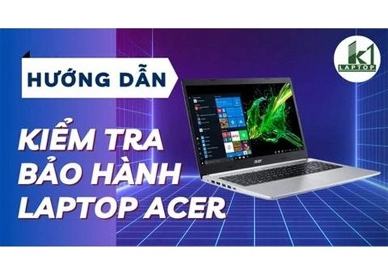 Một Số Lưu Ý Khi Bảo Hành Acer